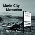 Marin City Memories by Marilyn Geary