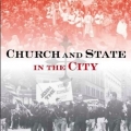 Church and State in the City by William Issel
