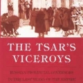 The Tsar's Viceroys by Richard Robbins