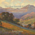 The Man Beneath the Paint: California Impressionist Tilden Daken by Bonnie Portnoy